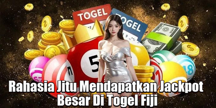 Rahasia Jitu Mendapatkan Jackpot Besar Di Togel Fiji