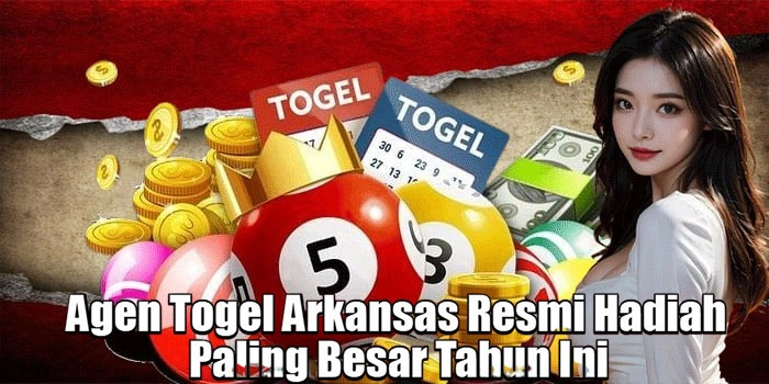 Agen-Togel-Arkansas-Resmi-Hadiah-Paling-Besar-Tahun-Ini